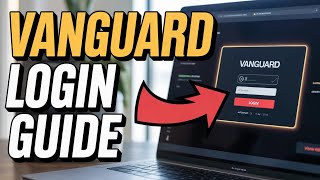 How to login to Vanguard - Secure Access