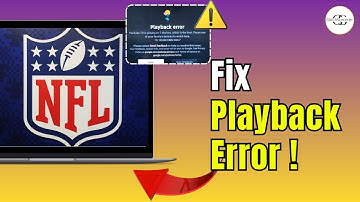 How to Fix NFL Sunday Ticket Playback Error (2025) – Quick Troubleshoot Guide