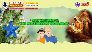 Ibadah Natal Jemaat Silo Getengan 2021  Cinta Kasih Kristus Yang Menggerakkan Persaudaraan