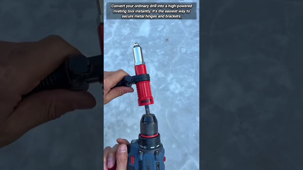 Easy Drill Attachment For Fast And Secure Metal Riveting