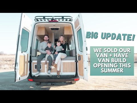 BIG UPDATE! we sold our van, bought two vans & have an opening this summer in a 4x4 Sprinter 🚐🚐🚐