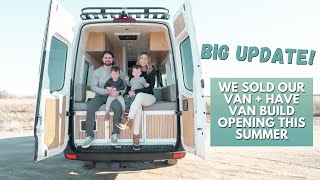 BIG UPDATE! we sold our van, bought two vans & have an opening this summer in a 4x4 Sprinter 🚐🚐🚐 by Sara & Alex James  14,439 views 2 years ago 15 minutes