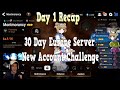 30 Day Account Challenge Europe Server Day 1 Recap