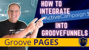 How to Integrate ActiveCampaign with GrooveFunnels in GroovePages