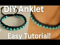 TUTORIAL Macrame Anklet | Super Easy Ankle Jewellery DIY