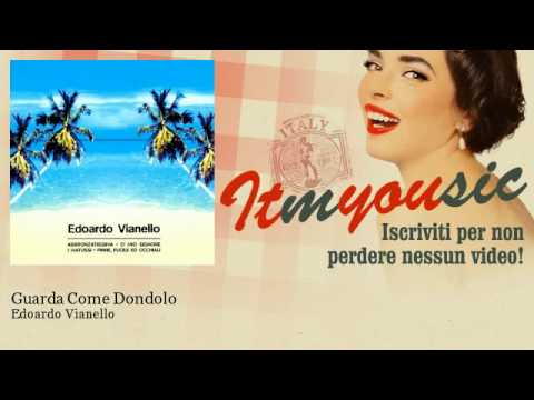 Edoardo Vianello - Guarda Come Dondolo