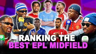 RANKING THE BEST EPL MIDFIELD (FT. Kurotams, Dani, Cali, Henry & Ade) RANKING THE BEST EPL MIDFIELD (FT. Kurotams, Dani, Cali, Henry & Ade)