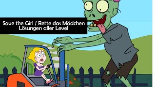 Save the Girl / Rette das Mädchen Lösung aller Level screenshot 4