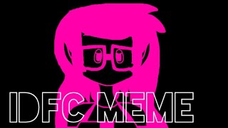 IDFC meme ft: OC (OLD)