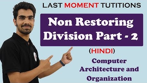 Non Restoring Division Part 02 in Hindi |  COA | Computer Organization and Architecture Lectures