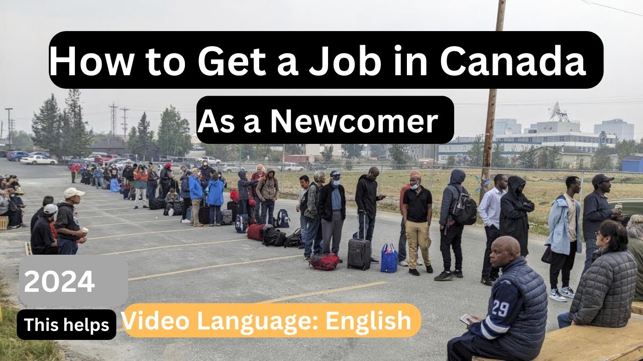 How to Get a Job in Canada as a Newcomer - YouTube