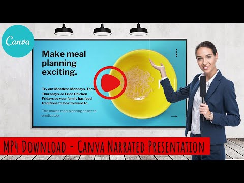 Canva - MP4 Presentation with Audio - Download a narrated & timed presentation as a MP4 movie