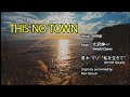 RHYME - This No Town (English cover of  ”私を生きて” by 夏木マリ)