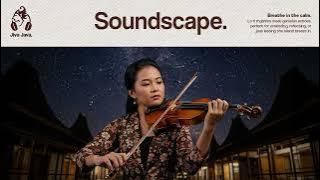 Jiva Java - Soundscape Vol 2 • Relaxing Javanese Lo-fi • Traditional Meets Modern • Indonesia