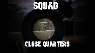 Squad - CQB Highlights