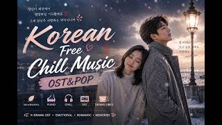 𝗣𝗹𝗮𝘆𝗹𝗶𝘀𝘁 𝗛𝗮𝗿𝗶 𝗶𝗻𝗶 𝗮𝗸𝗮𝗻 𝗶𝗻𝗱𝗮𝗵 𝗱𝗲𝗻𝗴𝗮𝗻 𝗹𝗮𝗴𝘂 𝘆𝗮𝗻𝗴 𝗮𝘀𝗶𝗸 | 𝗞𝗼𝗿𝗲𝗮𝗻 𝗦𝗼𝗻𝗴 | 𝗞𝗼𝗿𝗲𝗮𝗻 𝗙𝗿𝗲𝗲 𝗖𝗵𝗶𝗹𝗹 𝗠𝘂𝘀𝗶𝗰 𝗢𝗦𝗧&𝗣𝗢𝗣