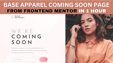 🔴  Base Apparel Coming Soon Page from Frontend mentor
