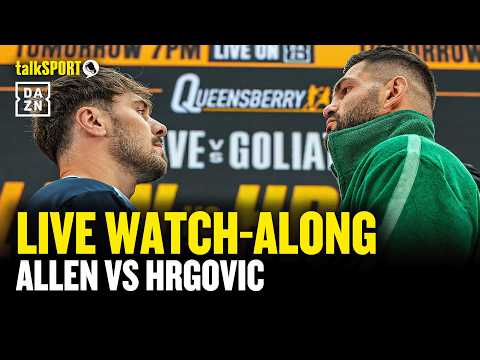 Dave Allen vs Filip Hrgovic LIVE Watch-Along | talkSPORT Boxing