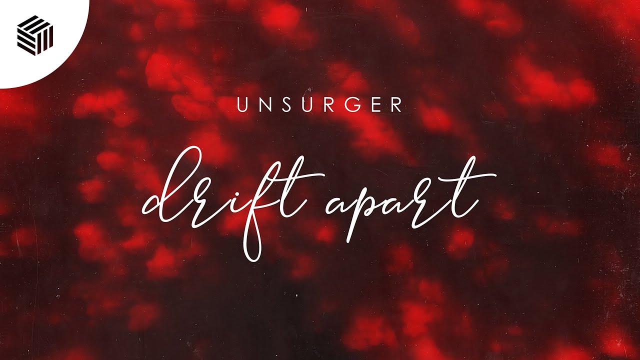 Watch Unsurger - Drift Apart on YouTube Watch Unsurger - Drift Apart on YouTube