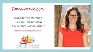 Podcast 33 - Ein modernes Märchen - Die Frau, die mit dem Universum kommuniziert