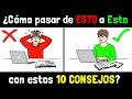 Top 10:  Los consejos más simples y poderosos que mejorarán tu productividad de inmediato