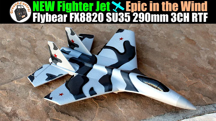 Epic in the Wind! NEW Flybear FX8820 SU35 290mm 3CH Gyro Fighter Jet RTF