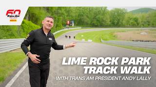 Track Walk w/ Andy Lally | Lime Rock Park | Trans Am