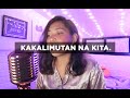 Kakalimutan Na Kita. (Spoken Word Poetry)