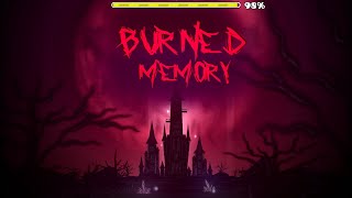 Geometry Dash: Burned Memory by DextrinE (Easy/Medium Demon)
