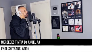 Mercedes Tintia by Anuel AA (ENGLISH TRANSLATION)