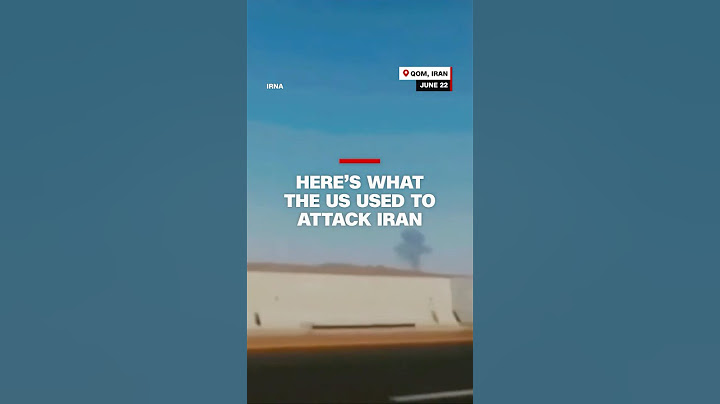 Here’s what the US used to attack Iran