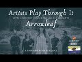 Artists play through it presents  arrowleaf