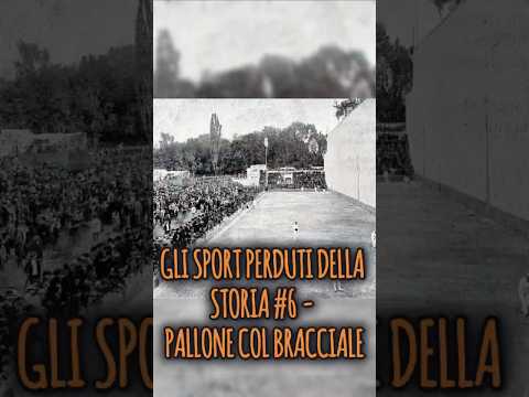 Video Pallone col bracciale: lo sport dimenticato che faceva impazzire lItalia