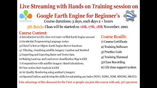 Google Earth Engine Beginner's Course  5th batch online Training || GEE Online Training