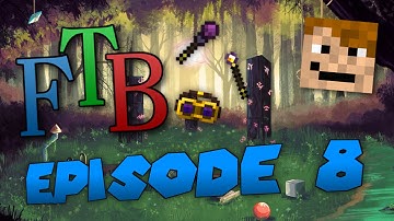 Feed the Beast Unleashed - Episode 8 - Wand Upgrades & Goggles of Revealing