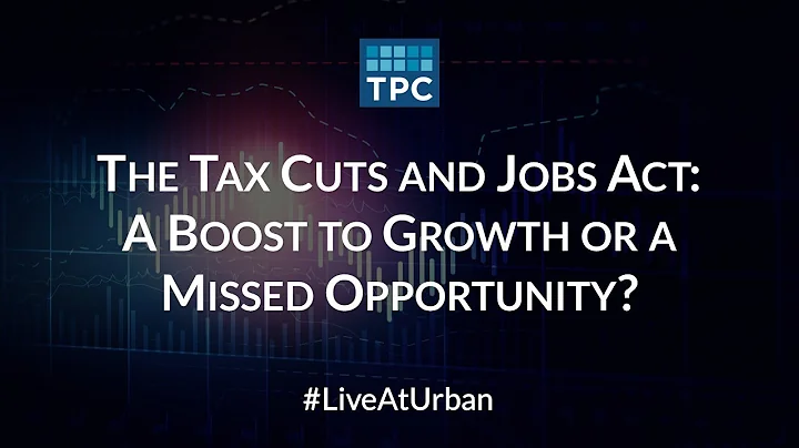 The Tax Cuts and Jobs Act: A Boost to Growth or a Missed Opportunity? - DayDayNews