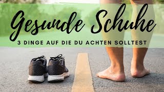 Gesunde Schuhe - 3 Dinge auf die Du achten solltest!  Hallux valgus durch falsche Schuhe?