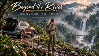Beyond the River | Episode 2 Teaser — The Hidden Trail