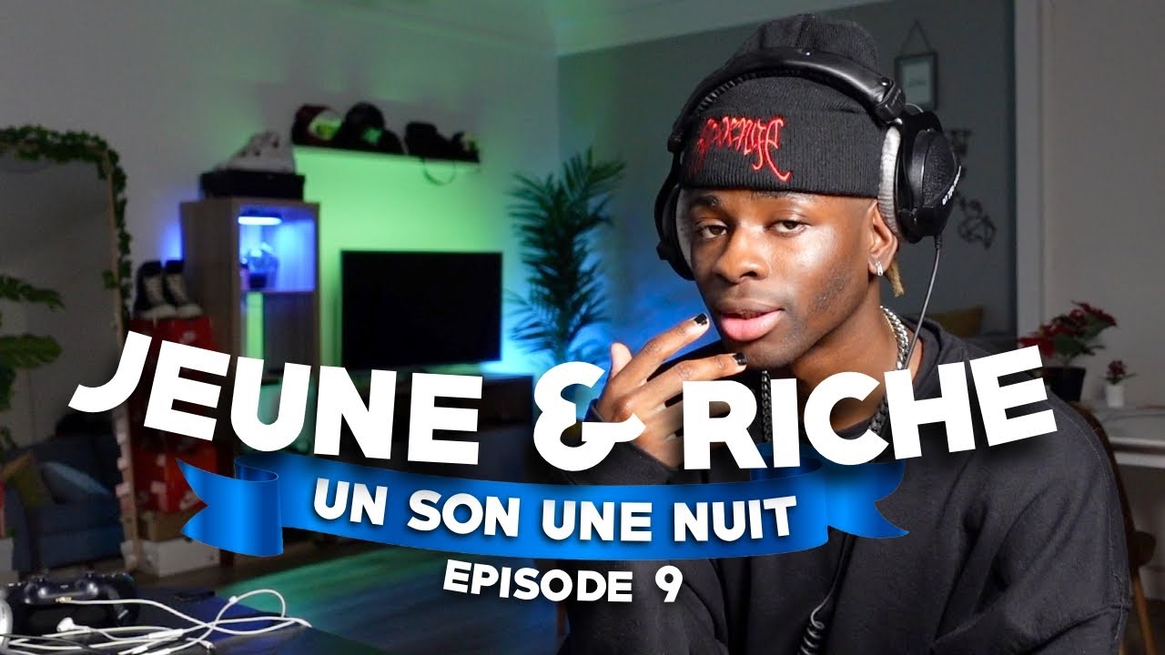 JEUNE, RICHE, TRISTE & IMMORTEL - 1 SON 1 NUIT #9 bekijken op YouTube