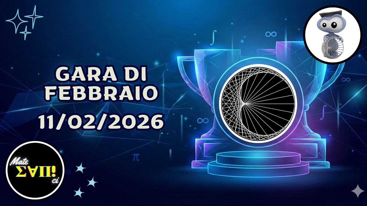 Gara di Febbraio 2026 - Olimpiadi della Matematica