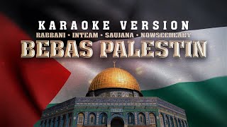 BEBAS PALESTIN (Official Karaoke Video)