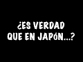 Debitto in Japan 044 - ¿Es verdad que en Japon...?