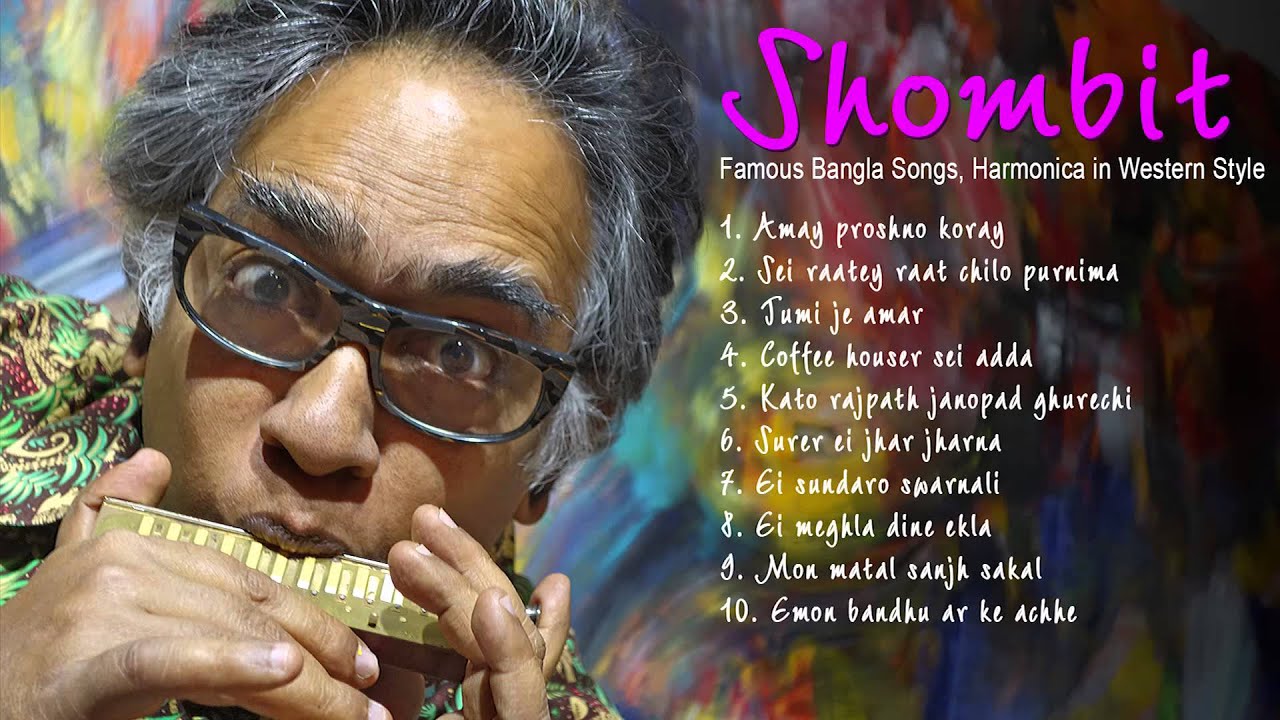 Shombit's harmonica ,bangla songs YouTube
