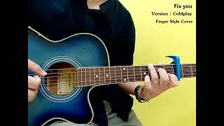 Fix you (Coldplay) : Finger Style Cover