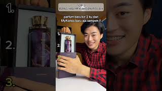 Top 3 Bang Halim Kakean Polah.  #perfume #mykonos #parfumviral