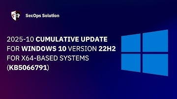 Patch Wednesday with SecOps Solution (94/100) Windows KB5066791  Patch