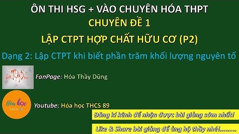 CHUYÊN ĐỀ 1- LẬP CTPT HỢP CHẤT HỮU CƠ (P2) | ÔN THI HSG HÓA HỌC 9 2023-2024 | HÓA HỌC THCS 89