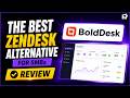 BoldDesk Review (2026) | The Best Zendesk Alternative for SMBs?