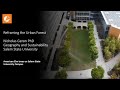 Reframing the Urban Forest, Professor Nicholas Geron 10/12/23