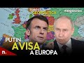 TODO ES GEOPOLÍTICA: Putin sube el tono con Europa, Macron da luz verde a Ucrania, Bielorrusia avisa